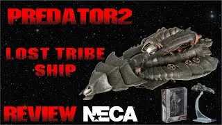 Lost Tribe Ship - Cinemachines - Neca - Review