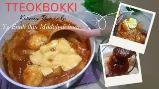 Cara membuat Tteokbokki yg enak dan mudah