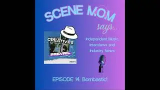 Scene Mom Says: Bombastic!