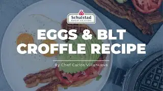 Eggs & BLT Croffle Recipe | Schulstad USA