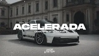 sma$her & MXZI - ACELERADA | Music Trending
