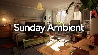 Sunday Ambience at a Friend's house | Lofi-Music playing from next room | Sleep, Study, Chill Sounds
