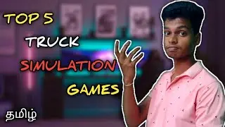 Top 5 truck simulator games for Android & IOS in tamil || SEENU TAMIL GAMING ||