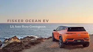 2022 Fisker Ocean EV - Debut at LA Auto Show, expand global retail presence in 2022 | MiniAuto