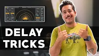 Delay Techniques Progressive Producers Should Know