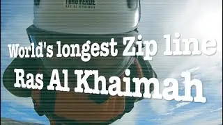 World’s longest Zip Line | RJ Urmin | Ras Al Khaimah