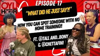 The OYL Hour | Ep. 17| FT. Tall and Bony & chettafini