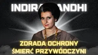 Indira Gandhi – Przywódczyni zamordowana przez własną ochronę