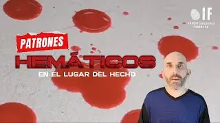 Patrones Hemáticos (Sangre 🩸) en el lugar del hecho.