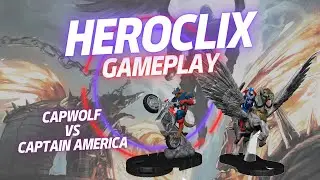 HeroClix - Gameplay - Capwolf vs Captain America
