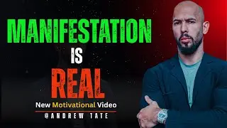 Andrew Tate : Secret To MANIFESTING Anything - Mentally First, Reality Second | Top G Motivation