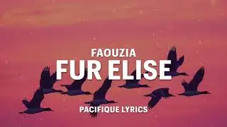 Faouzia - Fur Elise (Live performance) Lyrics