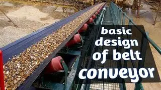 Basic design of belt conveyor (Part-1)