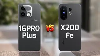 Realme 16 Pro Plus Vs ViVO X200 Fe