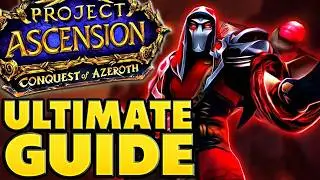 Conquest of Azeroth New Player Guide for Ascension WoW