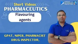 Pharmaceutics || TOPIC- Flavouring agents || Short videos || Revision at a glance