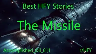Best HFY Stories: The Missile