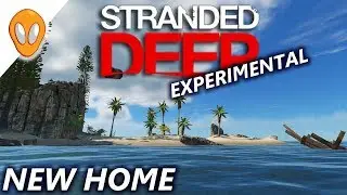 A Better Home Island | Let's Play Stranded Deep 0.34 Experimental Ep5