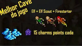 [BESTIARY] Elf, Elf Scout e Firestarter - A melhor cave do tibia - 15 Charms points cada