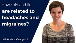 How cold and flu are related to headaches and migraines?