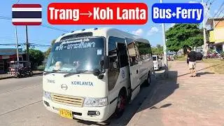 🇹🇭Trang to Koh Lanta | Bus + Ferry