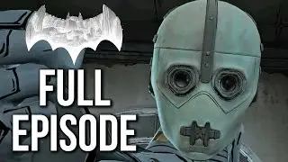 Batman Telltale Episode 5 Gameplay Walkthrough - FULL GAME (no commentary)