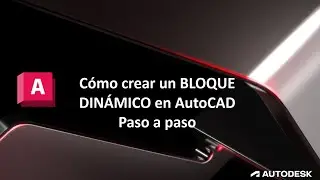 C&oacute;mo crear un BLOQUE DIN&Aacute;MICO en AutoCAD  Paso a paso r&aacute;pido