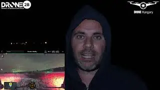 Nincs t&ouml;bb&eacute; &eacute;jszaka - DJI H30T Night m&oacute;d - Drone Hungary - Dr&oacute;n teszt