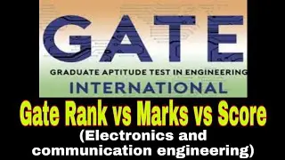 Gate 2021 electronics and communication engineering | Gate Rank vs Marks vs Score of ECE | Gate 2021