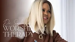 New Year Self Care | Dr. Sophia's Worship Therapy  S2, E2