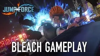 JUMP Force - PS4/XB1/PC - Bleach Gameplay
