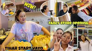 FINALLY TIHAR/DIWALI START VAESAKYO🎉😍SIS KO NEW FANCY STORE OPENING VAYO🥰|puspa Thapa|