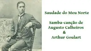 SAUDADE DO MEU NORTE - AUGUSTO CALHEIROS