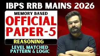 RRB Clerk Mains 2025 | Official Paper-5 | Reasoning | Memory Based Questions Explained | Exact Level