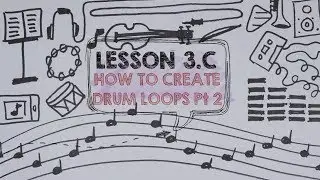 Lesson 3.C - Creating Basic Drum Loops Without a DAW, Hardware & More