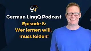 Learn German: “Wer lernen will, muss leiden!” | mit Andreas von @LTLJapanese