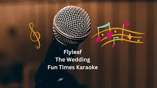 Flyleaf - The Wedding [Karaoke] [Instrumental Lyrics] | Fun Times Karaoke