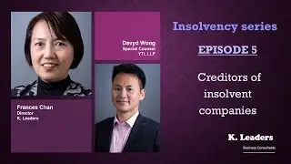Insolvency Series Episode 5 - Creditors of Insolvent Company (with subtitle)