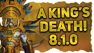 Horde War Campaign - The King's Death Questline | BfA Patch 8.1.0