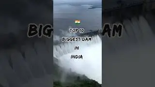 Top 10 biggest dam in india #top #viralshort #facts