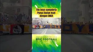 🔥 Persahabatan Abadi Tito Boys & Curva Nord 69 | Ikatan Ultras yang Menggemparkan Dunia 🔥
