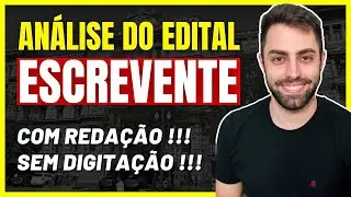 AN&Aacute;LISE DO EDITAL - TJ SP 2025 - ESCREVENTE (COM REDA&Ccedil;&Atilde;O, SEM DIGITA&Ccedil;&Atilde;O)