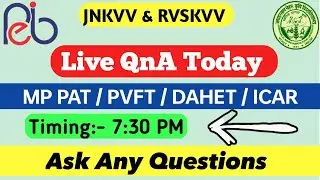 MP PAT / PVFT / DAHET/ ICAR 2022 Ask Any Questions 😍 Live