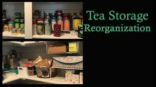 Tea Organization and Storage