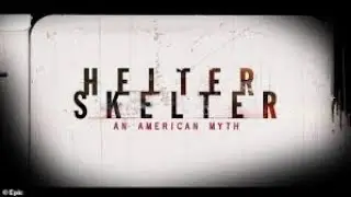 What IS Helter Skelter? | HELTER SKELTER An American Myth Doc Overview Pt. 1 of 2 | Play Guitar