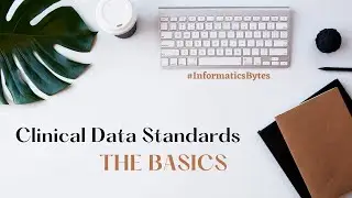 Clinical Data Standards Overview