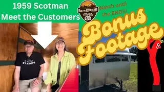 EP 471 Scotsman final Customer reveal 1959 vintage camper meet the customer traveling camping