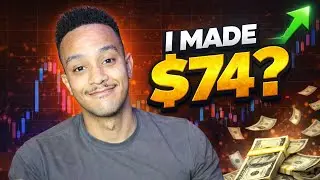I Made $74 Trading Forex (No Hype, Just Discipline