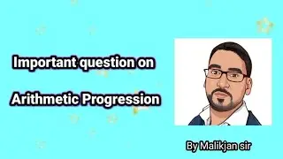 Sslc Mathematics Important Question Explaination of Arithmetic progression.