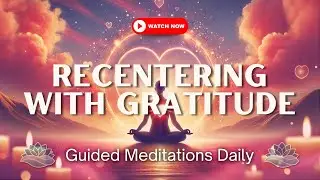 POWERFUL Gratitude Vibration Reset | Meditation for Joy, Inner Peace & Self-Love 🥰
